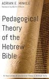 Pedagogical Theory of the Hebrew Bible