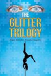 The Glitter Trilogy