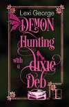 Demon Hunting With a Dixie Deb