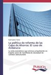 La política de reforma de las Cajas de Ahorros: El caso de Andalucía