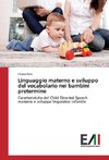 Linguaggio materno e sviluppo del vocabolario nei bambini pretermine