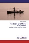 The Ecology of River Ecosystems