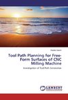 Tool Path Planning for Free-Form Surfaces of CNC Milling Machine