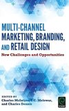 Multi-Channel Marketing, Branding and Retail Design