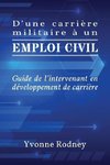 D'une carrière militaire à un emploi civil