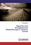 Hyperthermic Intraperitoneal Chemotherapy in Ovarian Cancer