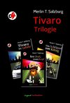 Tivaro Trilogie