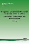 Corporate Governance Research on Listed Firms in China