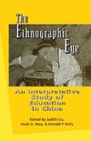 The Ethnographic Eye