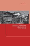 Housing, Care and Inheritance