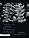 Language and Cognition in Bilinguals and Multilinguals