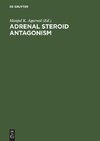 Adrenal Steroid Antagonism