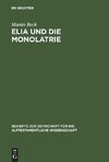 Elia und die Monolatrie