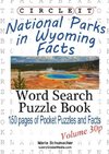 Circle It, National Parks in Wyoming Facts, Pocket Size, Word Search, Puzzle Book