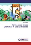 Harmonised Shape Grammar in Design Practice