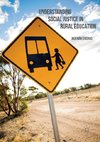 Understanding Social Justice in Rural Education