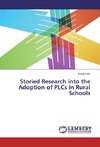 Storied Research into the Adoption of PLCs in Rural Schools