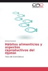 Hábitos alimenticios y aspectos reproductivos del Ojotón