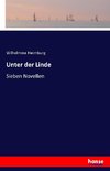 Unter der Linde