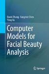 Computer Models for Facial Beauty Analysis