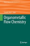 Organometallic Flow Chemistry