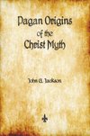 Pagan Origins of the Christ Myth