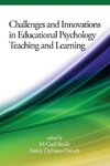 Challenges and Innovations in Educational Psychology Teaching and Learning