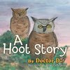 A Hoot Story