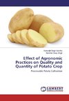 Effect of Agronomic Practices on Quality and Quantity of Potato Crop