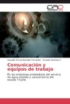 Comunicación y equipos de trabajo