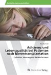 Adhärenz und Lebensqualität bei Patienten nach Nierentransplantation