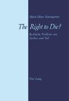 The Right to Die?