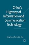 China's Highway of Information and Communication Technology