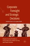 Corporate Foresight and Strategic Decisions