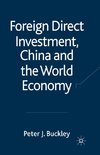 Foreign Direct Investment, China and the World Economy