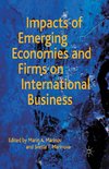 Impacts of Emerging Economies and Firms on International Business