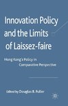 Innovation Policy and the Limits of Laissez-faire