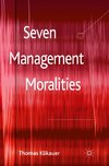 Seven Management Moralities