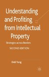 Understanding and Profiting from Intellectual Property