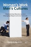 Women's Work, Men's Cultures