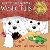 Westie Tails-Meet Two Little Westies