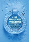 Arab Revolutions and Beyond