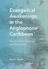 Evangelical Awakenings in the Anglophone Caribbean