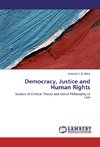 Democracy, Justice and Human Rights