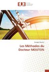 Les Méthodes du Docteur MOUTON