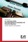 La riduzione della consapevolezza di malattia nel Disturbo Bipolare