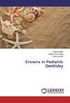 Crowns in Pediatric Dentistry