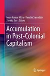 Accumulation in Post-Colonial Capitalism