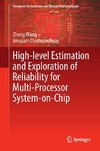 High-level Estimation and Exploration of Reliability for Multi-Processor System-on-Chip