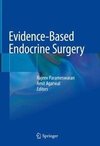 Evidence-Based Endocrine Surgery